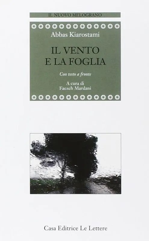 Offerta Speciale Il vento e la foglia. Testo persiano a fronte