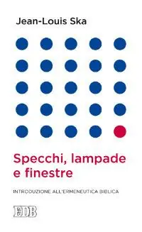 Offerta Del Giorno Specchi, lampade e finestre. Introduzione all‘ermeneutica biblica