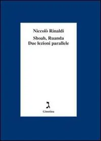 Shoah, Ruanda due lezioni parallele Esclusivo