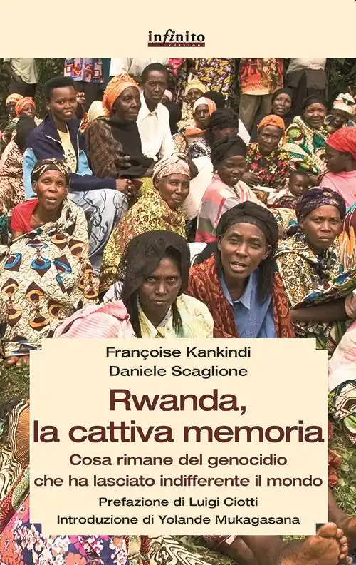 Rwanda, la cattiva memoria. Cosa rimane del genocidio che ha lasciato indifferente il mondo Prezzo Basso