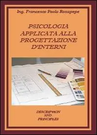 Prezzo Conveniente Psicologia applicata alla progettazione d‘interni