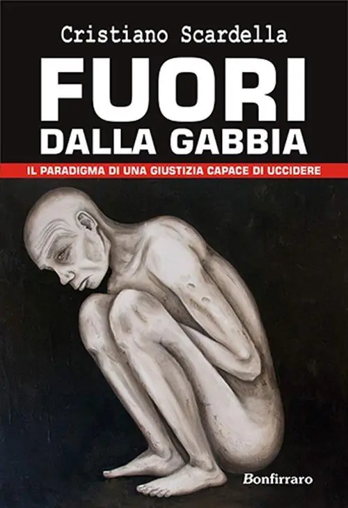 A Buon Prezzo Fuori della gabbia. Il paradigma di una giustizia capace di uccidere