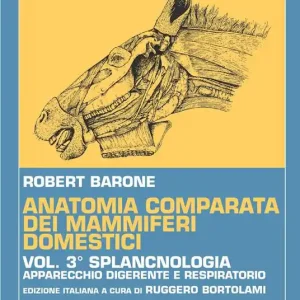 Reso Gratuito Anatomia comparata dei mammiferi domestici. Vol. 3 Splancnologia (Apparecchio digerente e respiratorio)