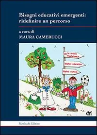 Offerta Speciale Bisogni educativi emergenti. Ridefinire un percorso