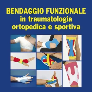 Saldi Bendaggio funzionale in traumatologia ortopedica e sportiva