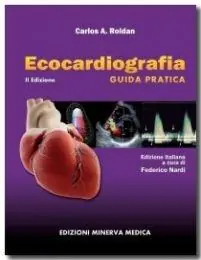 Nuova Collezione Ecocardiografia. Guida pratica