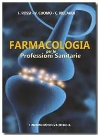 Farmacologia per le professioni sanitarie Prezzo Scontato