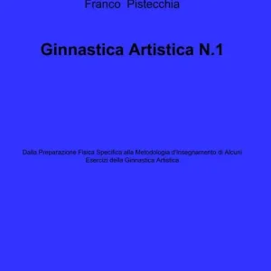 Più Venduto Ginnastica artistica. Vol. 1
