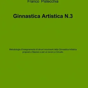 Ginnastica artistica. Vol. 3 Esclusivo