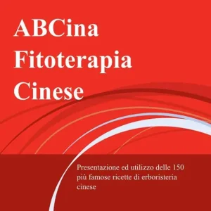 Ordina Subito ABCina. Fitoterapia cinese