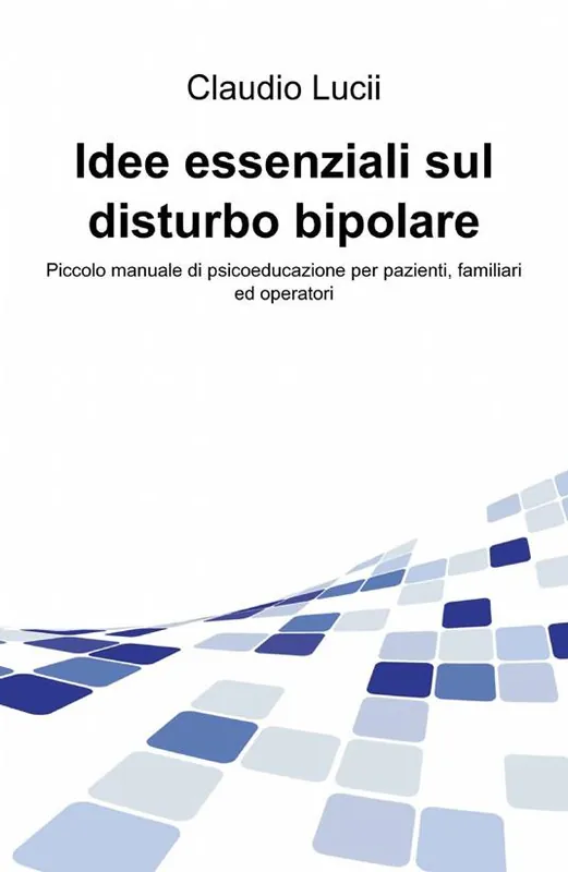 Idee essenziali sul disturbo bipolare Compra Online