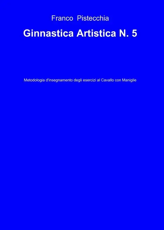 Esclusivo Ginnastica artistica. Vol. 5