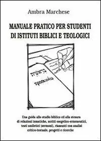 A Buon Prezzo Manuale pratico per studenti di istituti biblici e teologici