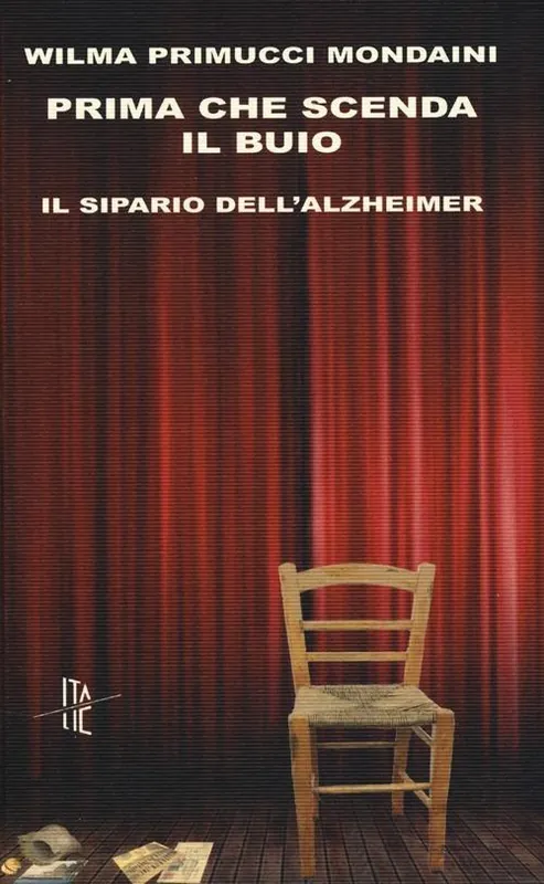 Sconto Prima che scenda il buio. Il sipario dell‘Alzheimer