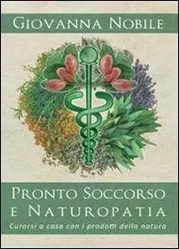 Pronto soccorso e naturopatia Prezzo Ridotto