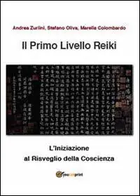 Ultimissimo Modello Il primo livello reiki