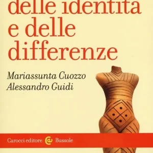 Archeologia delle identità e delle differenze Bestseller