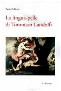 Consegna Rapida La lingua pelle di Tommaso Landolfi