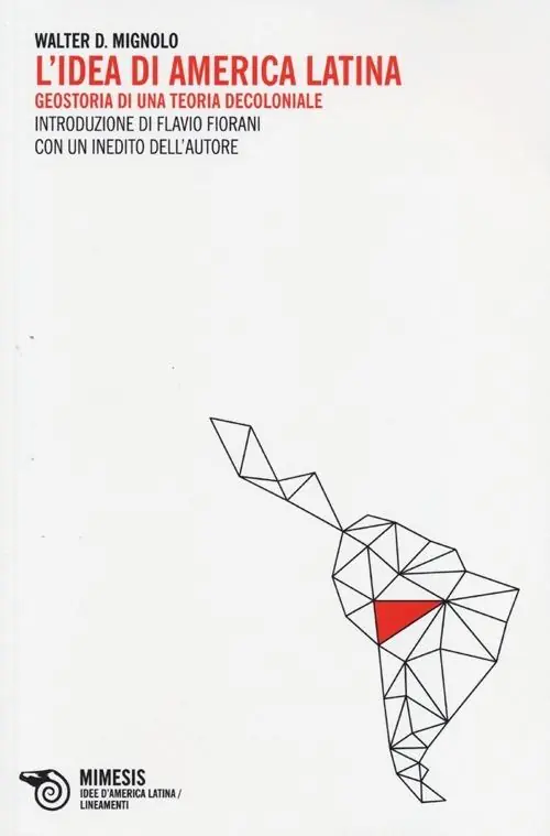 Offerta Lampo L‘idea di America Latina. Geostoria di una teoria decoloniale