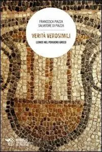 Offerta Speciale Verità verosimili. L‘eikos nel pensiero greco