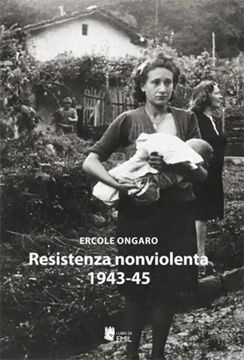 Resistenza nonviolenta 1943-1945 Ordina Subito