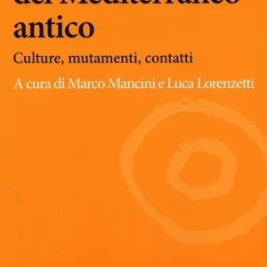 Professionale Le lingue del Mediterraneo antico. Culture, mutamenti, contatti