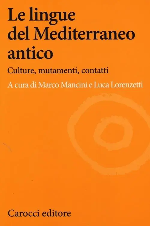 Professionale Le lingue del Mediterraneo antico. Culture, mutamenti, contatti