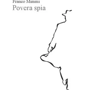 Povera spia Spedito Oggi
