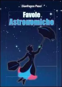 Promozione Esclusiva Favole astronomiche