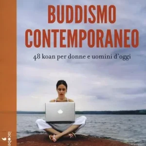 Saldi Buddismo comtemporaneo. 48 koan per donne e uomini d‘oggi