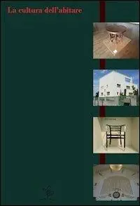 La cultura dell‘abitare Subito Disponibile