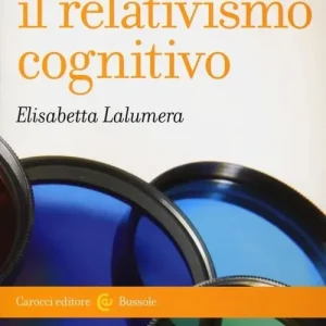 Affare Che cos‘è il relativismo cognitivo