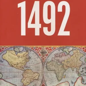 1492. Da Norimberga a Timbuktu, da Roma a Kyoto, nell‘anno che ha segnato l‘inizio del mondo moderno Ultimissimo Modello