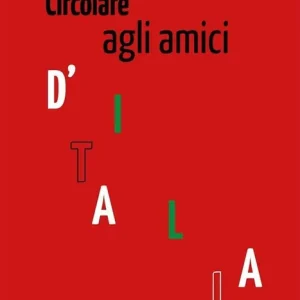 Circolare agli amici d‘Italia Quantità Limitata