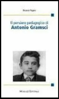 Promozione Esclusiva Il pensiero pedagogico di Antonio Gramsci