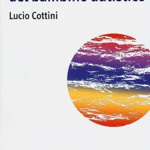 Promo Stagionale Educazione e riabilitazione del bambino autistico