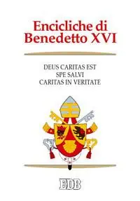 Encicliche di Benedetto XVI Deus caritas est-Spe salvi-Caritas in veritate Miglior Prezzo