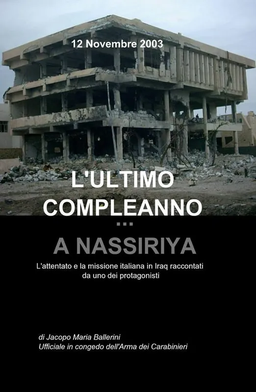 Nuovo Arrivo L‘ ultimo compleanno... a Nassiriya