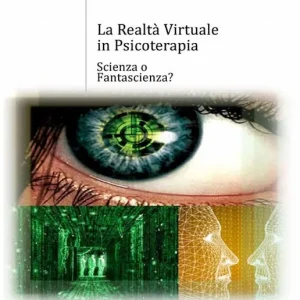 Direttamente Dal Produttore La realtà virtuale in psicoterapia