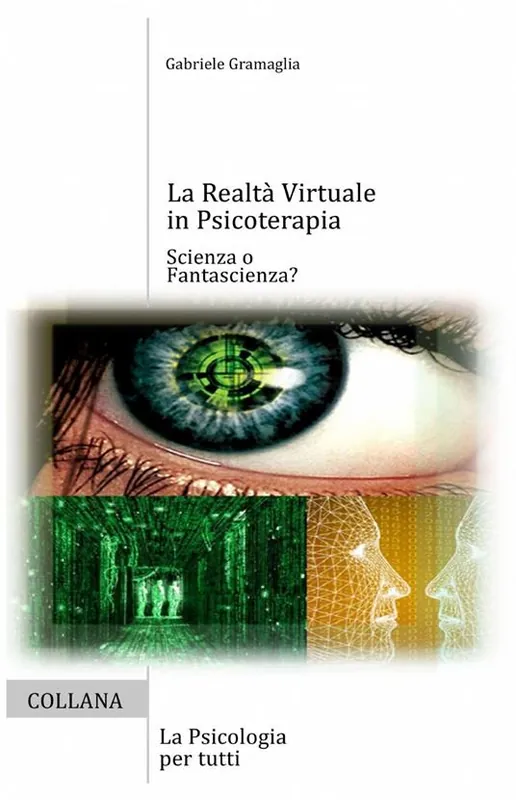 Direttamente Dal Produttore La realtà virtuale in psicoterapia