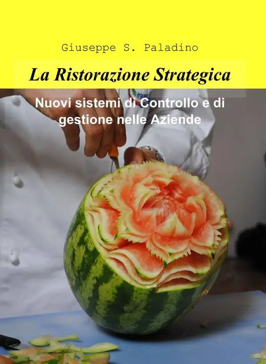 Non Perdere La ristorazione strategica. nuovi sistemi di controllo e di gestione nelle aziende