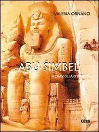 Occasione Abu Simbel. Meraviglia d‘Egitto