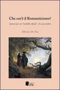 Che cos‘è il Romanticismo? Ipotesi per un «modello ideale» e la sua eredità Offerta