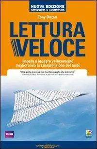 Quantità Limitata Lettura veloce. Impara a leggere velocemente migliorando la comprensione del testo