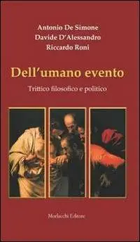 Dell‘umano evento. Trittico filosofico e politico Promozione