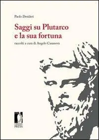 Prezzo Basso Saggi su Plutarco e la sua fortuna