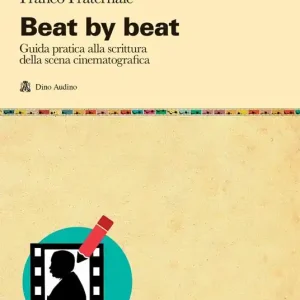 Reso Gratuito Beat by beat. Come scrivere una scena