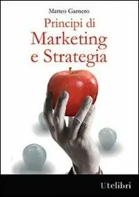 Compra Adesso Principi di marketing e strategia