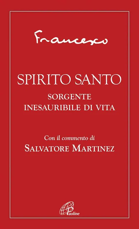 Occasione Spirito Santo. Sorgente inesauribile di vita