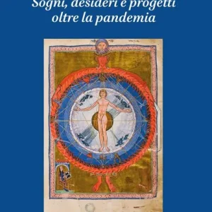 Per una cura integrale e profetica. Sogni, desideri e progetti oltre la pandemia Offerta Speciale